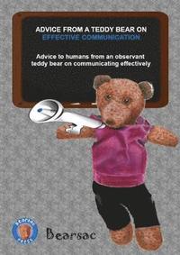 bokomslag Advice from a Teddy Bear on Effective Communication