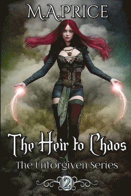 bokomslag The Heir to Chaos: Book Two of The Unforgiven Series