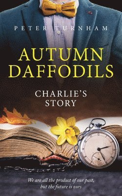 bokomslag Autumn Daffodils Charlie's Story