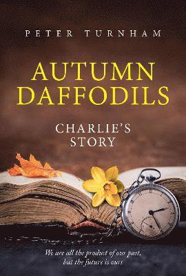 Autumn Daffodils Charlie's Story 1