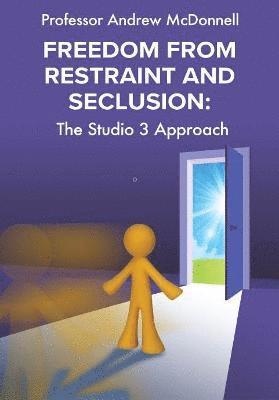 Freedom from Restraint and Seclusion