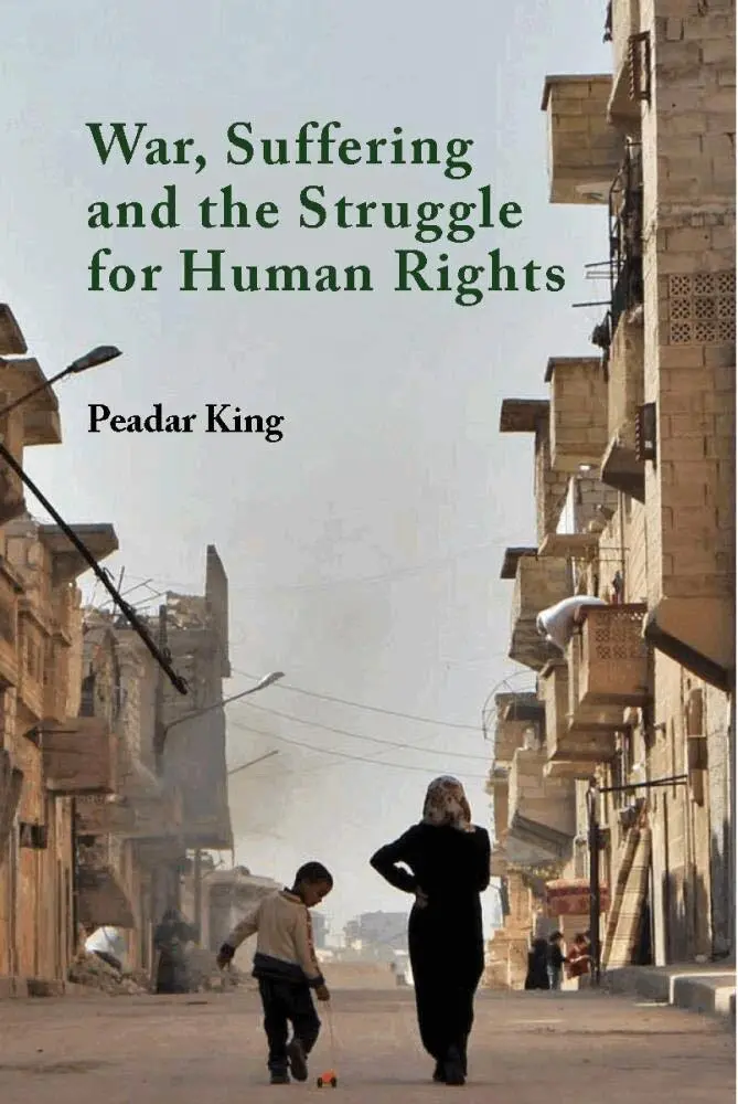 Peadar King - War, Suffering and the Struggle for Human Rights, Häftad. Tillgänglighet: Tillfälligt slut