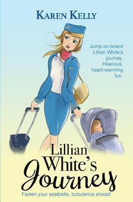 Karen Kelly - Lillian White's Journey, Häftad