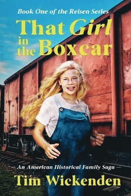 bokomslag That Girl in The Boxcar