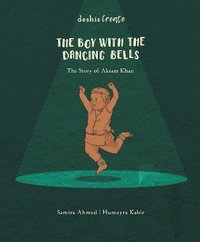 bokomslag The Boy with the Dancing Bells