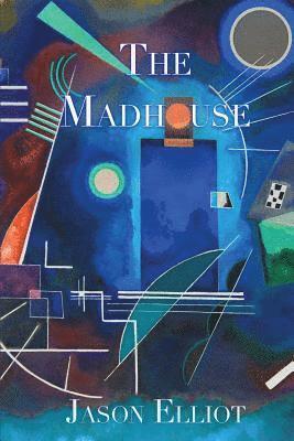 The Madhouse 1