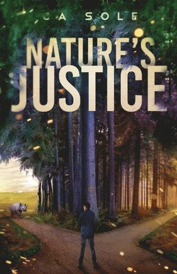 Nature's Justice 1