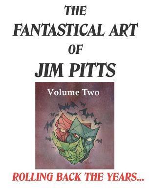bokomslag Fantastical Art of Jim Pitts Volume Two