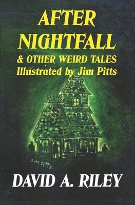 After Nightfall & Other Weird Tales 1