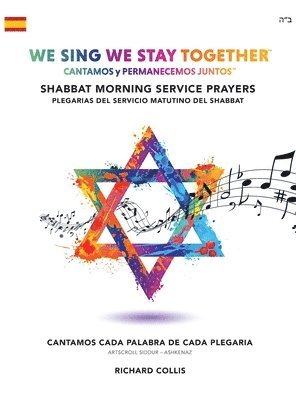 bokomslag We Sing We Stay Together: Shabbat Morning Service Prayers (SPANISH)