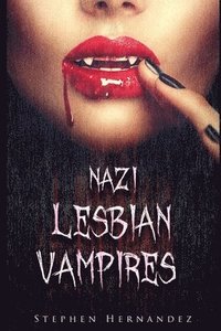 bokomslag Nazi Lesbian Vampires