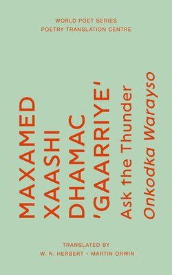Maxamed Xaashi Dhamac 'Gaarriye' - Ask the Thunder, Häftad