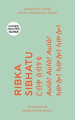 Ribka Sibhatu - Aulò! Aulò! Aulò!, Häftad