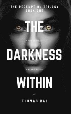 The Darkness Within 1