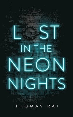 Lost in the Neon Nights 1