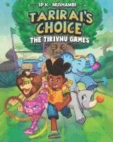 bokomslag Tarirai's Choice: The Tirivhu Games