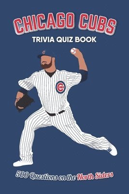 Chicago Cubs Trivia Quiz Book