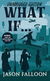 bokomslag What If... (Unabridged Edition)