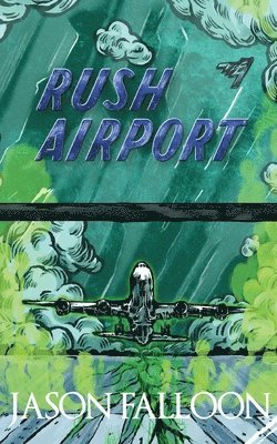 Rush Airport 1