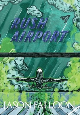 Rush Airport 1