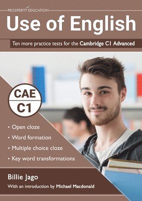 Billie Jago - Use of English: Ten more practice tests for the Cambridge C1 Advanced, Häftad