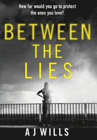 bokomslag Between the Lies