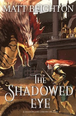 The Shadowed Eye 1