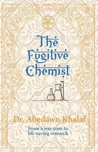 bokomslag Fugitive Chemist