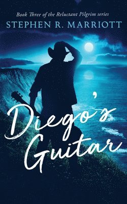 Stephen R. Marriott - Diego's Guitar, Häftad
