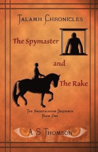 bokomslag Spymaster and The Rake