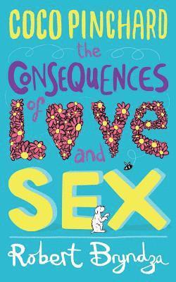 Coco Pinchard, the Consequences of Love and Sex 1
