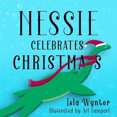 Nessie Celebrates Christmas 1