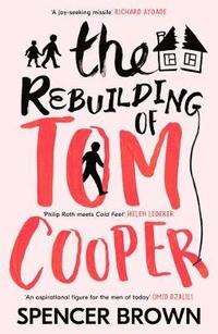 bokomslag Rebuilding of Tom Cooper