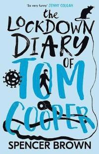 bokomslag The Lockdown Diary of Tom Cooper
