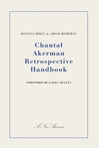 bokomslag Chantal Akerman Retrospective Handbook
