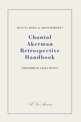 bokomslag Chantal Akerman Retrospective Handbook