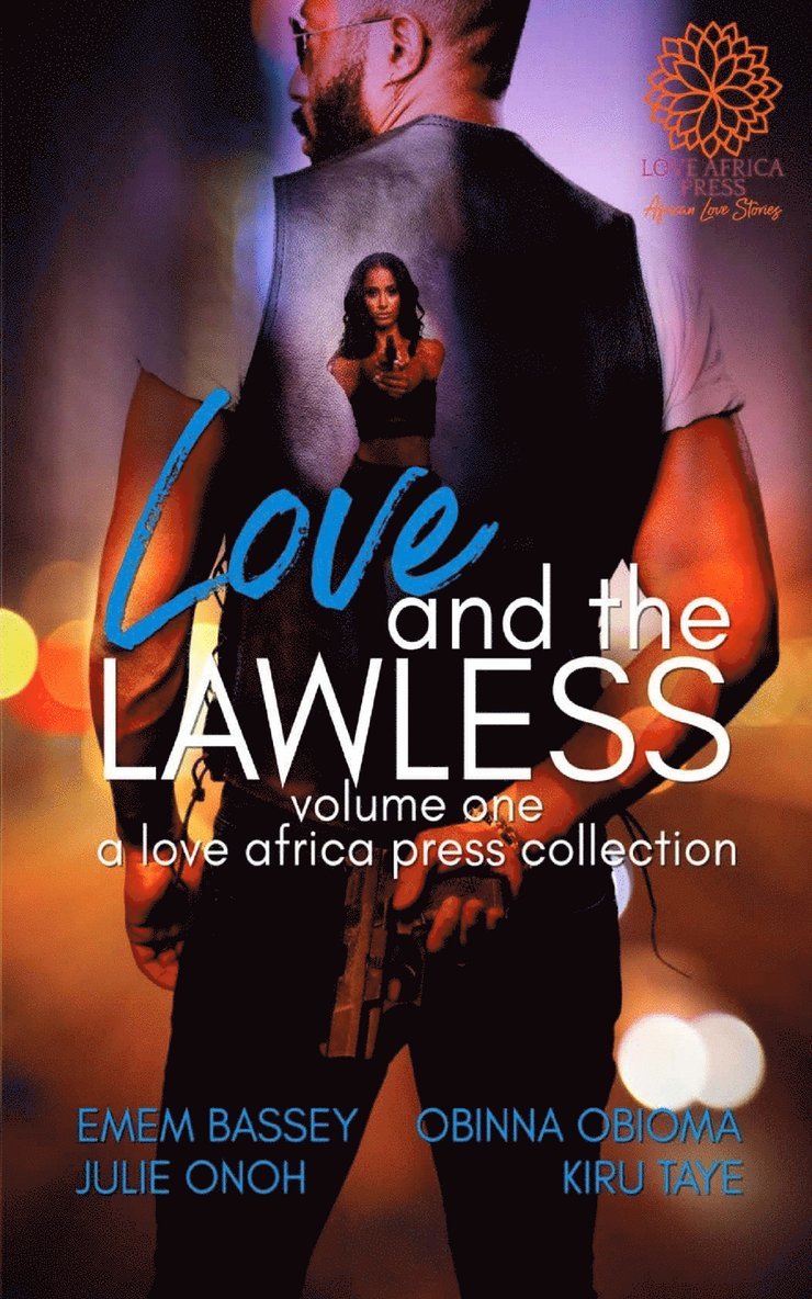 Love and The Lawless 1