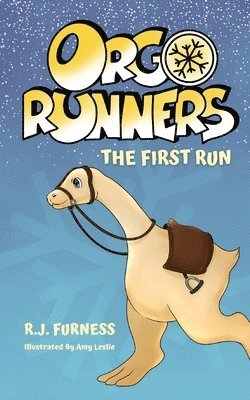 The First Run (Orgo Runners: Book 1) 1