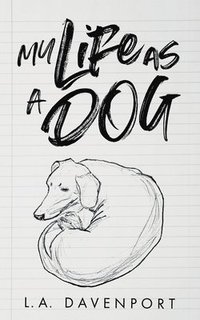 bokomslag My Life as a Dog