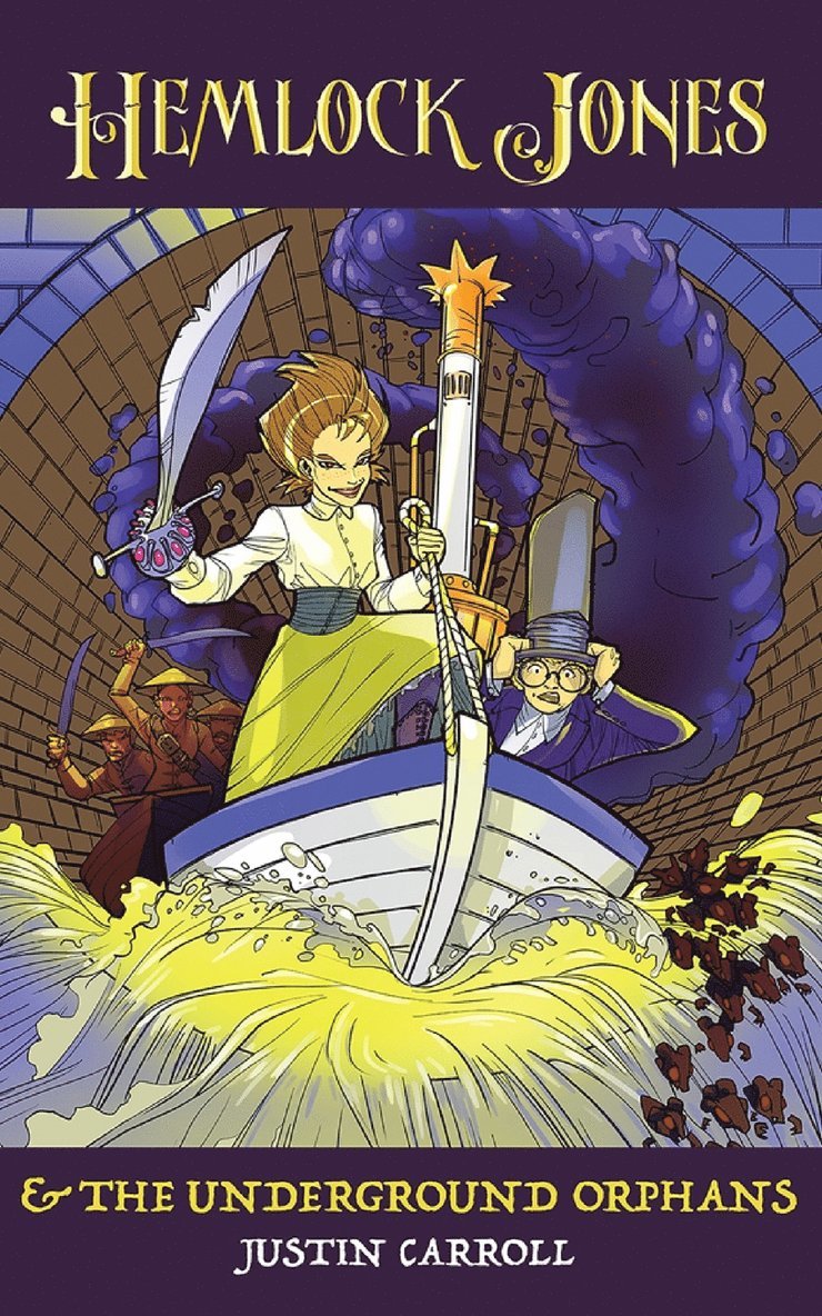 Justin Carroll - Hemlock Jones & The Underground Orphans, Häftad