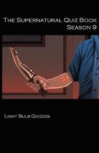 bokomslag Supernatural Quiz Book Season 9