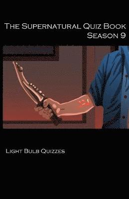 bokomslag Supernatural Quiz Book Season 9