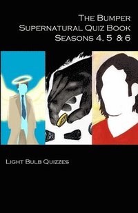 bokomslag Bumper Supernatural Quiz Book Seasons 4, 5 & 6
