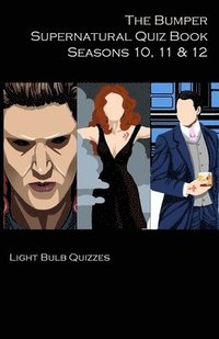 bokomslag Bumper Supernatural Quiz Book Seasons 10, 11 & 12