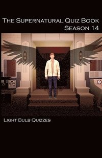 bokomslag Supernatural Quiz Book Season 14