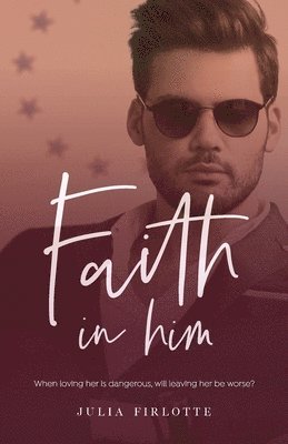 Faith In Him 1