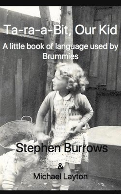 Stephen Burrows, Michael Layton - Ta Ra a Bit, Our Kid, Häftad