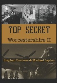 bokomslag Top Secret Worcestershire Volume Two