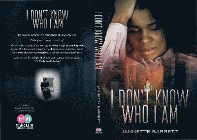 Jannette Barrett - I Dont Know Who I Am, Häftad