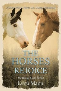 bokomslag The Horses Rejoice